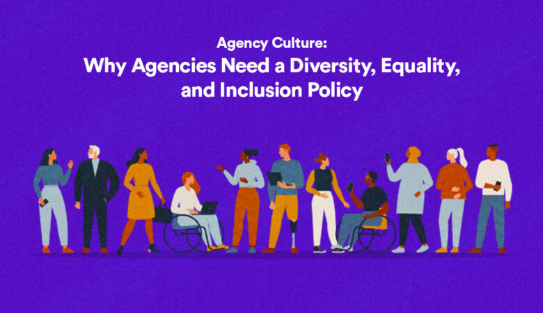 The Importance of a DEI Policy for Agencies
