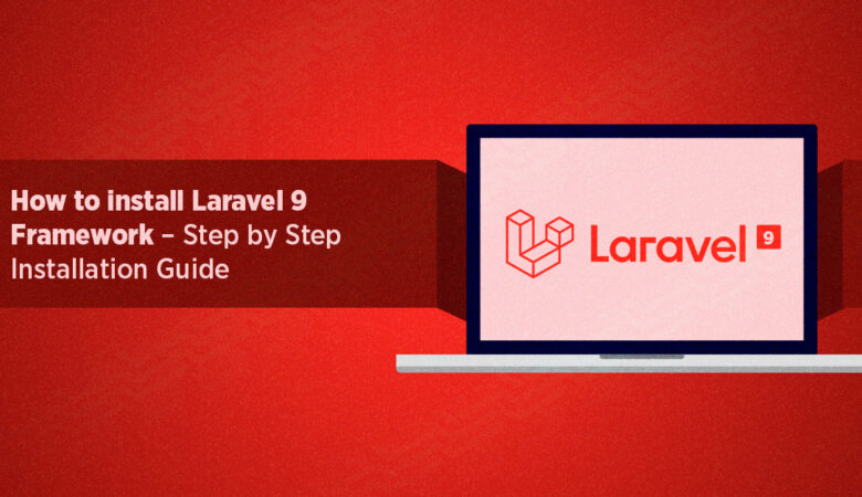 Quickly Install Laravel 9 on a Server With New Features