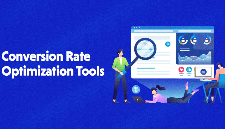 The Top 14 Conversion Rate Optimization Tools in 2022