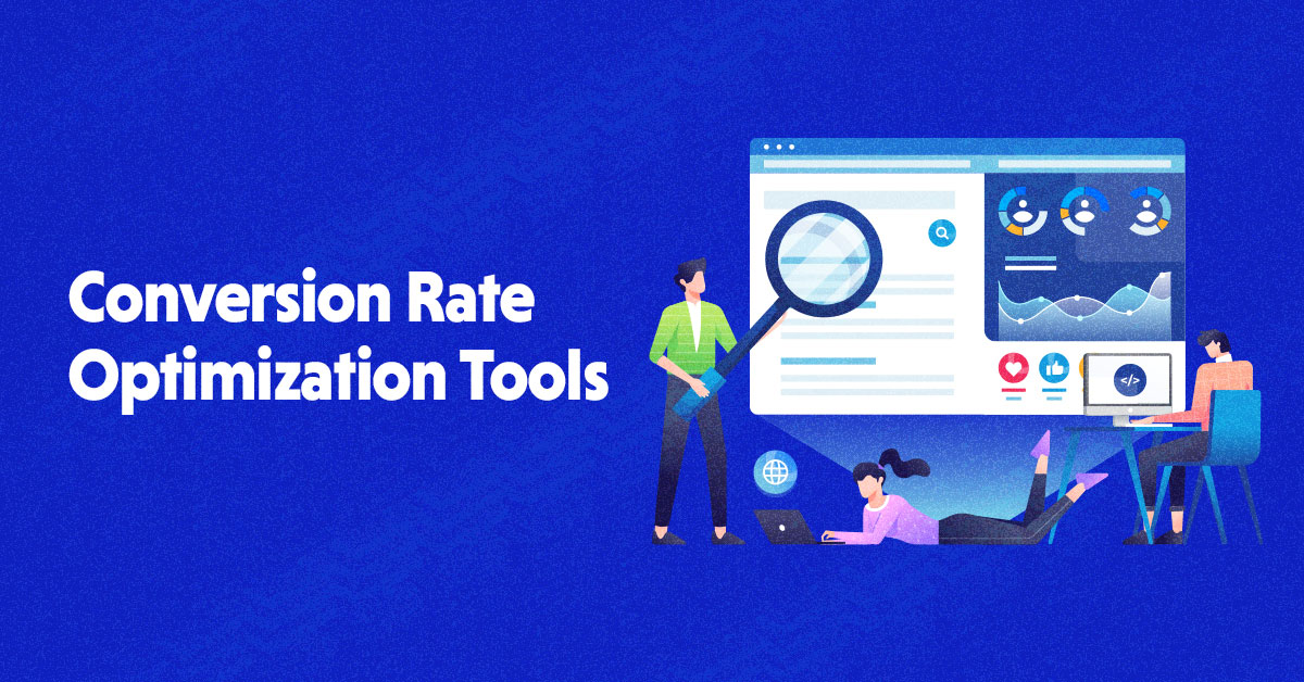 The Top 14 Conversion Rate Optimization Tools in 2022