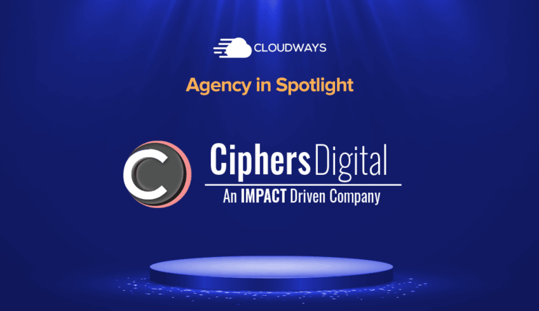 How Ciphers Digital’s Committed Attitude Help Agency’s Growth