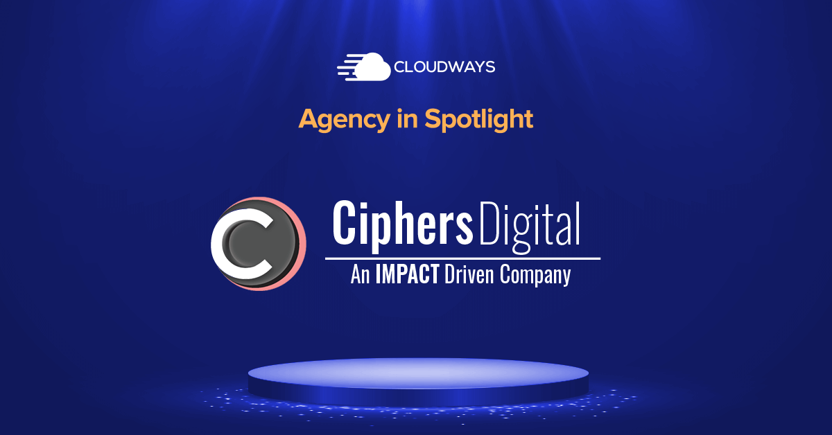 How Ciphers Digital’s Committed Attitude Help Agency’s Growth