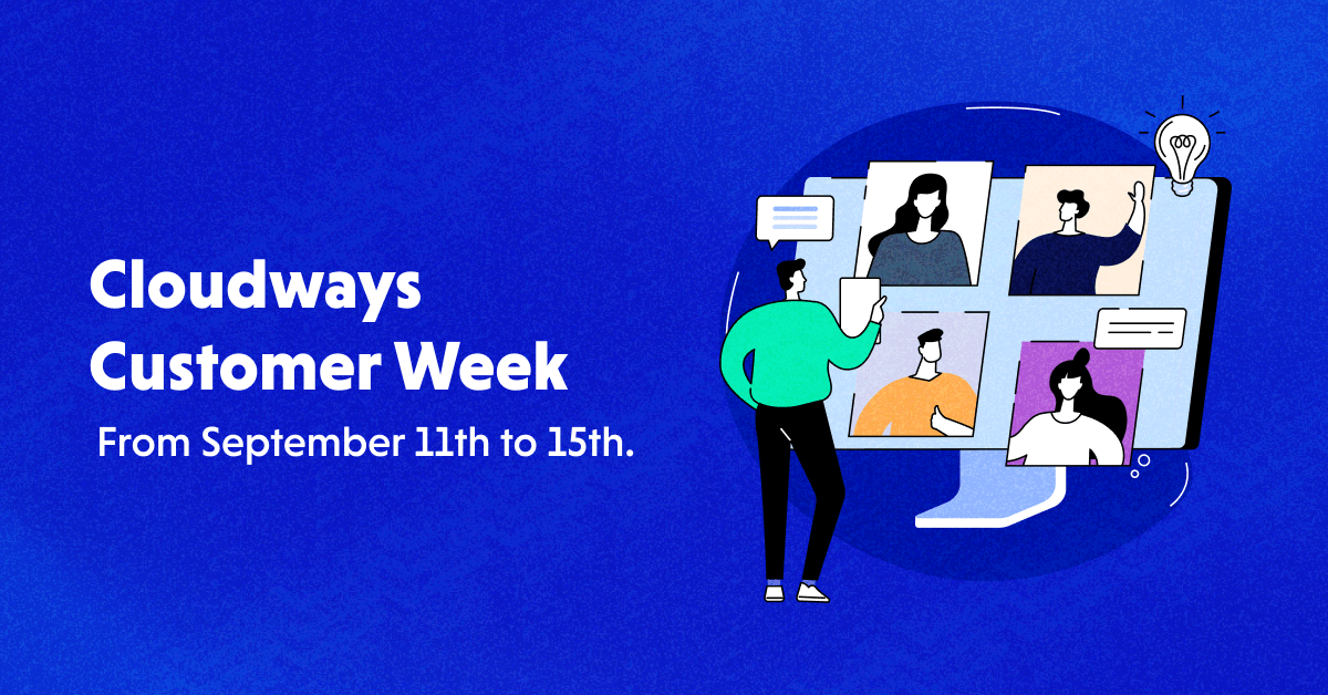 Customer Success Celebration: Cloudways' Customers Week