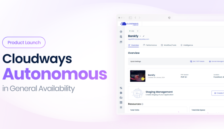 Introducing Cloudways Autonomous in General Availability