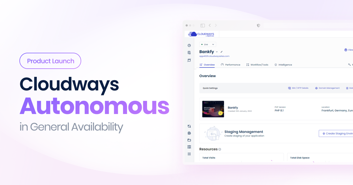Introducing Cloudways Autonomous in General Availability